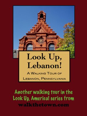 cover image of A Walking Tour of Lebanon, Pennsylvania